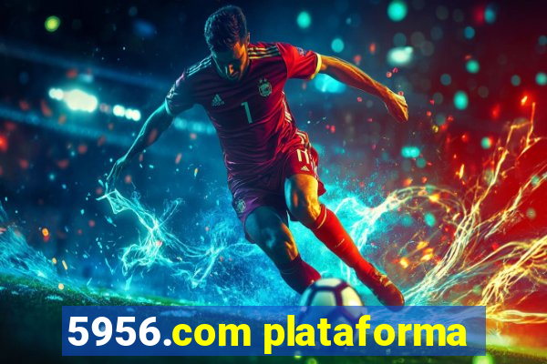 5956.com plataforma